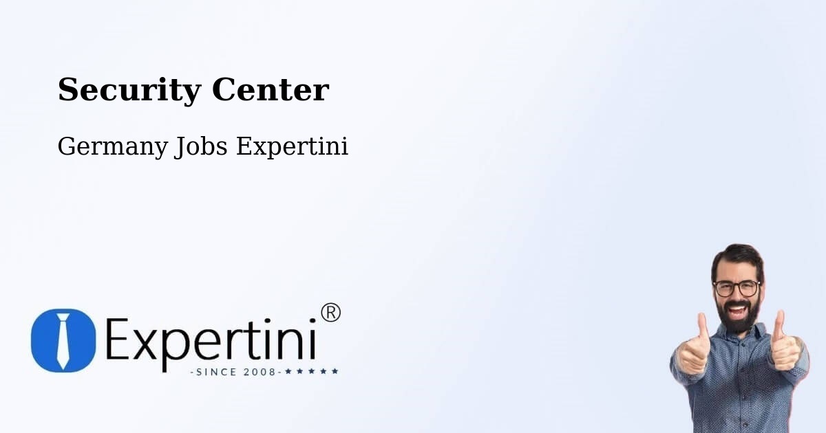 Security & Compliance – Berghaupten - Germany Jobs Expertini